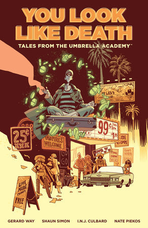 Tales from the Umbrella Academy: You Look Like Death Volume 1 Paperback by Story by Gerard Way and Shaun Simon. Art by Ian Culbard. Cover by Gabriel B·.