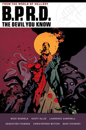 B.P.R.D. The Devil You Know Omnibus Hardcover by By Mike Mignola and Scott Allie with Laurence Campbell, Christopher Mitten, and Dave Stewart
