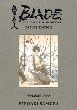 Blade of the Immortal Deluxe Volume 2 Hardcover by Written and illustrated by Hiroaki Samura. Translated by Dana Lewis and Toren Smith. Letters by Tomoko Saito.