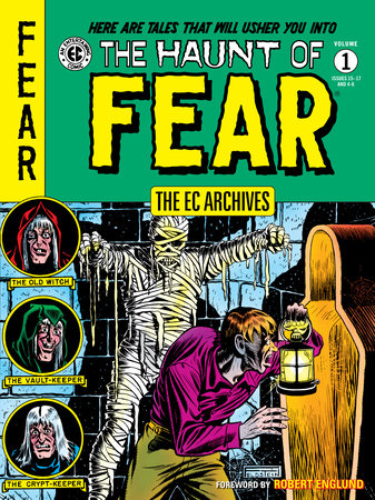 The EC Archives: The Haunt of Fear Volume 1 Paperback by Written by Al Feldstein, Harvey Kurtzman, Johnny Craig, and more. Illustrated by Harvey Kurtzman, Johnny Craig, Wally Wood, Jack Davis, and more.