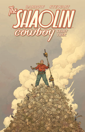 Shaolin Cowboy: Start Trek Paperback by Created and drawn by Geof Darrow. Colors by Dave Stewart, Lovern Kindzierski, Peter Doherty, and Alex Wald