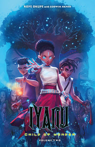 Iyanu: Child of Wonder Volume 2 Paperback by Roye Okupe
