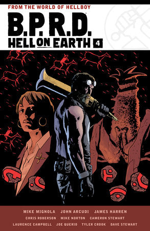 B.P.R.D. Hell on Earth Volume 4 Paperback by Written by Mike Mignola, John Arcudi, Chris Roberson, and Cameron Stewart. Art by James Harren, Cameron Stewart, Mike Norton, and others.
