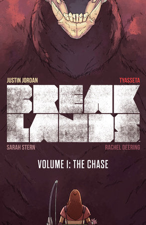 Breaklands Paperback by Written by Justin Jordan, illustrated by Tyasseta, colored by Sarah Stern.