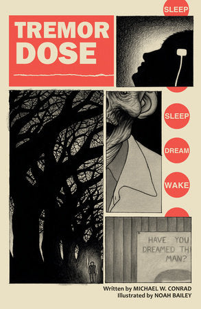 Tremor Dose Paperback by Written by Michael Conrad, Art by Noah Bailey.