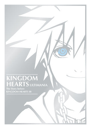 Kingdom Hearts Ultimania: The Story Before Kingdom Hearts III Hardcover by Game Created by Square Enix