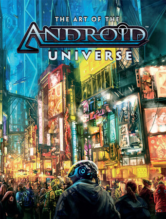 The Art of the Android Universe Hardcover by Game Created by Asmodee