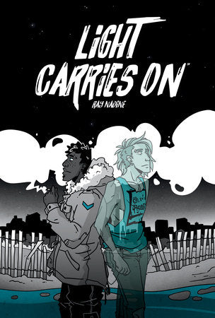 Light Carries On Hardcover by Ray Nadine