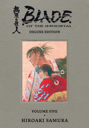 Blade of the Immortal Deluxe Volume 5 Hardcover by Written and illustrated by Hiroaki Samura.