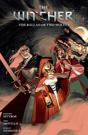 The Witcher Volume 7: The Ballad of Two Wolves Paperback by Written by Bartosz Sztybor. Illustrated and colored by Miki Montllo.