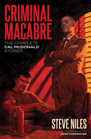 Criminal Macabre: The Complete Cal McDonald Stories (Second Edition) Paperback by Written by Steve Niles.