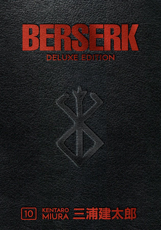 Berserk Deluxe Volume 10 Hardcover by Miura, Kentaro: creator, writer, illustrator