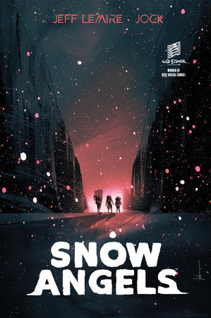 Snow Angels Library Edition Hardcover by Jeff Lemire