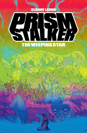 Prism Stalker: The Weeping Star Paperback by Sloane Leong (Author, Illustrator
