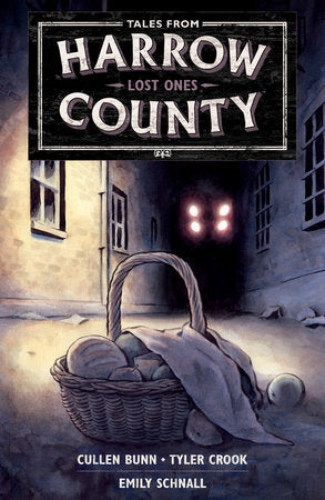 Tales from Harrow County Volume 3: Lost Ones Paperback by Written by Cullen Bunn. Illustrated by Emily Schnall. Lettered by Tyler Crook.
