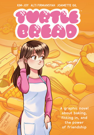 Turtle Bread: A Graphic Novel About Baking, Fitting In, and the Power of Friendship Paperback by Written by Kim-Joy, Illustrated by Alti Firmansyah