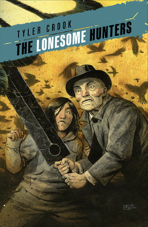 The Lonesome Hunters Paperback by Tyler Crook