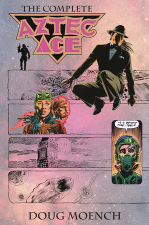 Aztec Ace: The Complete Collection Hardcover by Doug Moench