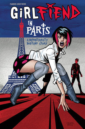 GirlFIEND in Paris: A Bloodthirsty Bedtime Story Hardcover by Pander Brothers