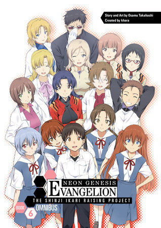Neon Genesis Evangelion: The Shinji Ikari Raising Project Omnibus Volume 6 Paperback by Story and Art by Osamu Takahashi. Created by khara.