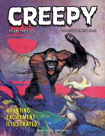 Creepy Archives Volume 3 Paperback by Written by Archie Goodwin and others; illustrated by Frank Frazetta, Reed Crandall, Steve Ditko, Angelo Torres, Neal Adams, and others