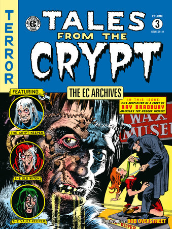 The EC Archives: Tales from the Crypt Volume 3 Hardcover by Al Feldstein