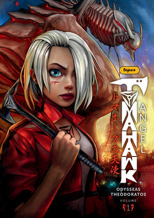Tomahawk Angel Volume 1 Paperback by Written and Illustrated by Odysseas Theodoratos, originally edited by Chris Robinson