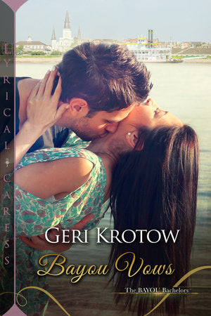 Bayou Vows Paperback by Geri Krotow