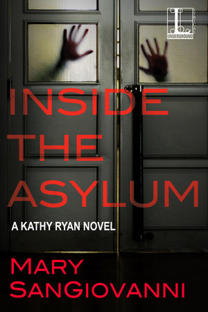Inside the Asylum Paperback by Mary SanGiovanni