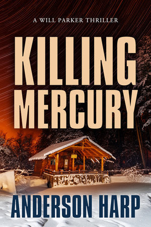 Killing Mercury Paperback by Anderson Harp