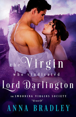 The Virgin Who Vindicated Lord Darlington Paperback by Anna Bradley