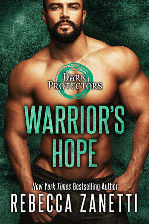 Warrior's Hope Paperback by Rebecca Zanetti
