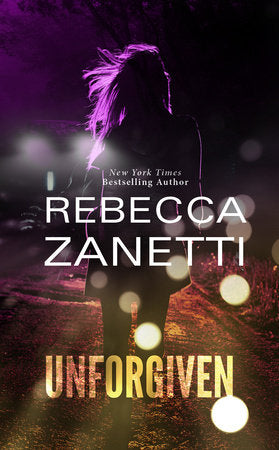 Unforgiven Paperback by Rebecca Zanetti