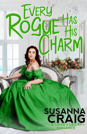 Every Rogue Has His Charm Paperback by Susanna Craig