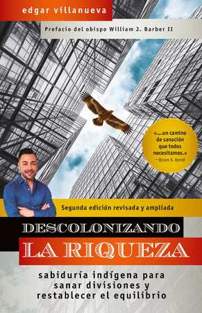 Descolonizando la riqueza Paperback by Edgar Villanueva