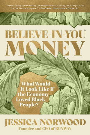 Believe-in-You Money Paperback by Jessica Norwood