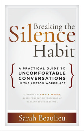 Breaking the Silence Habit Paperback by Sarah Beaulieu