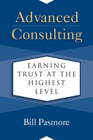 Advanced Consulting Hardcover by Bill Pasmore