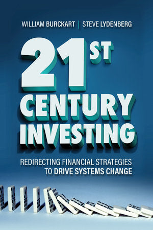 21st Century Investing Hardcover by William Burckart and Steve Lydenberg
