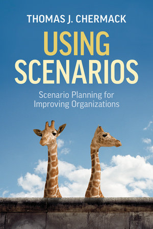 Using Scenarios Paperback by Thomas Chermack