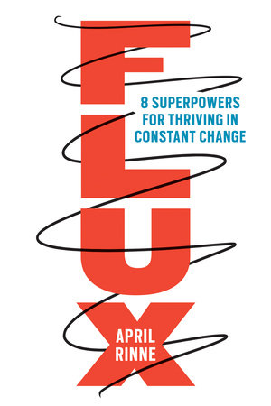 Flux Hardcover by April Rinne