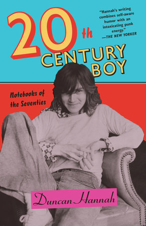 Twentieth-Century Boy Paperback by Duncan Hannah