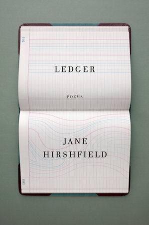 Ledger Paperback by Jane Hirshfield