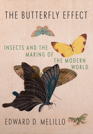The Butterfly Effect Hardcover by Edward D. Melillo