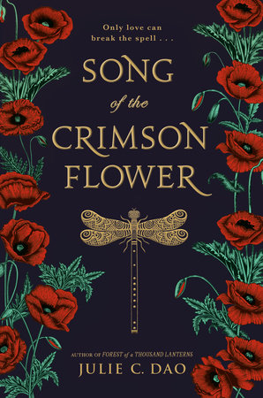 Song of the Crimson Flower Hardcover by Julie C. Dao