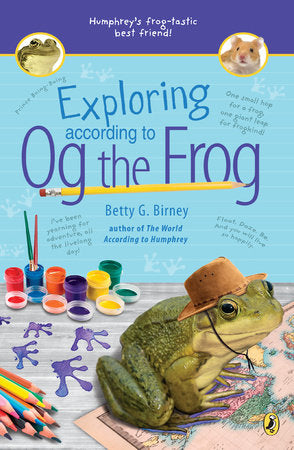 Exploring According to Og the Frog Paperback by Betty G. Birney