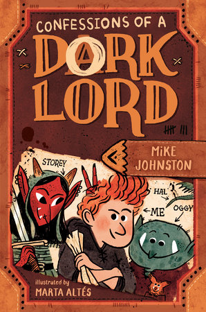 Confessions of a Dork Lord Hardcover by Mike Johnston; illustrated by Marta Altés