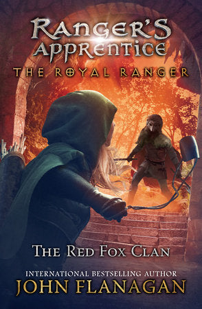 The Royal Ranger: The Red Fox Clan Paperback by John Flanagan