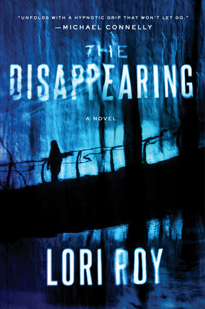 The Disappearing Paperback by Lori Roy