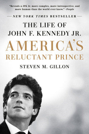 America's Reluctant Prince Paperback by Steven M. Gillon